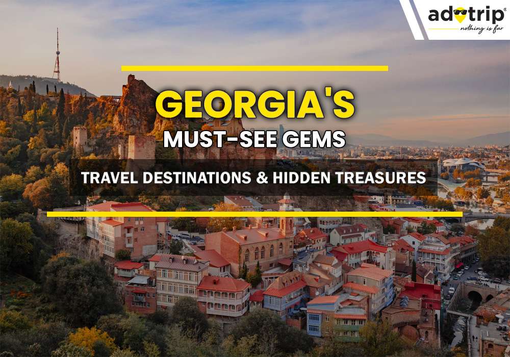 Places To Visit In Georgia